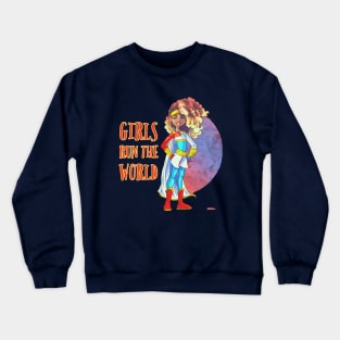 Girls Run the World Crewneck Sweatshirt